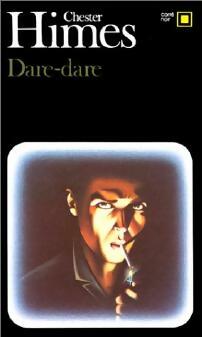 Livrenpoche : Dare-dare - Chester Himes - Livre