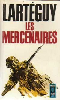 Livrenpoche : Les mercenaires - Jean Lartéguy - Livre