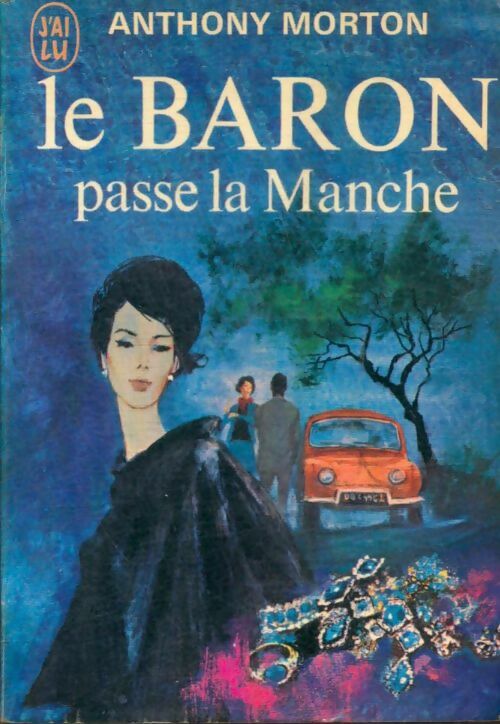 Livrenpoche : Le baron passe la Manche - Anthony Morton - Livre