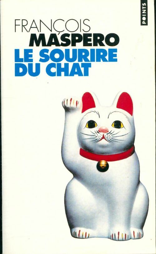 Le sourire du chat - François Maspero -  Points - Livre