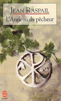 Livrenpoche : L'anneau du pêcheur - Jean Raspail - Livre