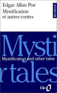 Mystification et autres contes / Mystification and other tales - Edgar Allan Poe -  Folio Bilingue - Livre
