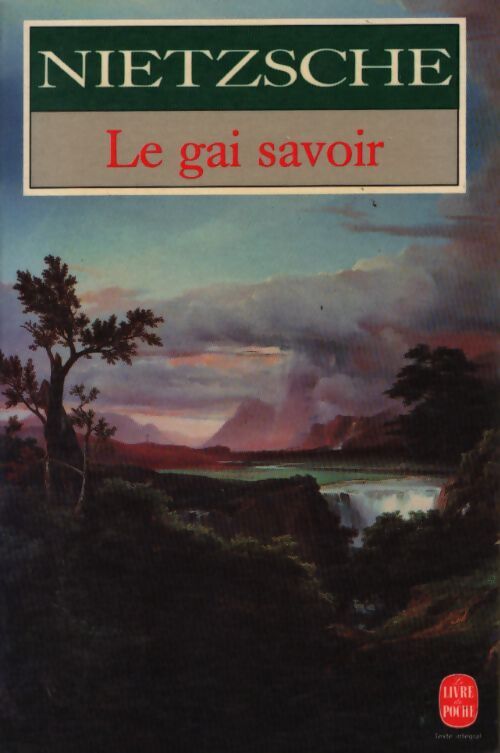 Le gai savoir - Friedrich Nietzsche - Livre