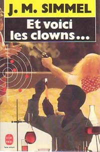 Et voici les clowns... - Johannès Mario Simmel -  Le Livre de Poche - Livre