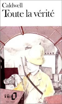 Livrenpoche : Toute la vérité - Erskine Caldwell - Livre