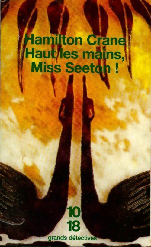 Livrenpoche : Haut les mains, Miss Seaton ! - Hamilton Crane - Livre