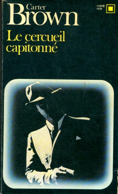 Livrenpoche : Le cercueil capitonné - Carter Brown - Livre