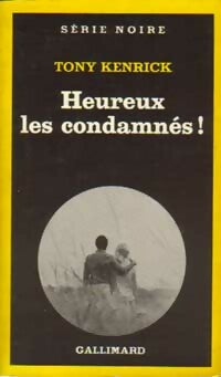 Livrenpoche : Heureux les condamnés - Tony Kenrick - Livre