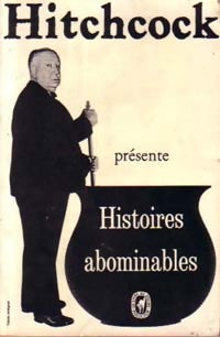 Livrenpoche : Histoires abominables - Alfred Hitchcock - Livre