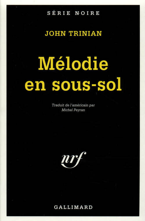 Livrenpoche : Mélodie en sous-sol - John Trinian - Livre
