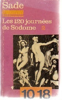 Livrenpoche : Les 120 jours de Sodome Tome II - D.A.F. Marquis De Sade - Livre