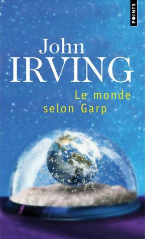 Livrenpoche : Le monde selon Garp - John Irving - Livre