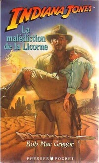Livrenpoche : Indiana Jones et la malédiction de la licorne - Rob McGregor - Livre