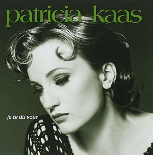Livrenpoche : Je te dis vous - Kaas, Patricia - CD