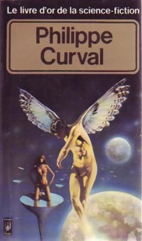 Le Livre d'Or de Philippe Curval - André Ruellan - Livre