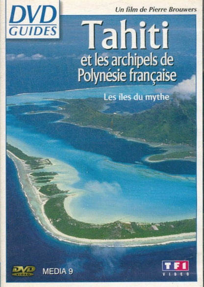 Livrenpoche : Tahiti et les archipels de Polynésie française, les îles du mythe - Pierre Brouwers - DVD