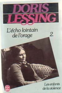 Livrenpoche : Les enfants de la violence Tome II : L'écho lointain de l'orage - Doris Lessing - Livre