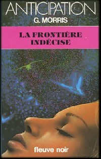 La frontière indécise - Gilles Morris - Livre