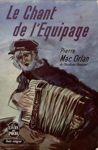 Livrenpoche : Le chant de l'équipage - Pierre Mac Orlan - Livre