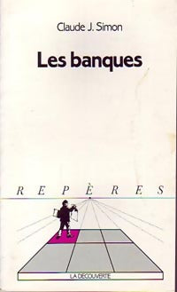 Les banques - Claude J. Simon -  Repères - Livre