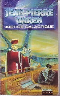 Justice galactique - Jean-Pierre Garen - Livre