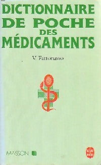 Livrenpoche : Dictionnaire de poche des médicaments - Vittorio Fattorusso - Livre
