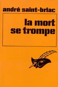 Livrenpoche : La mort se trompe - André Saint-Briac - Livre