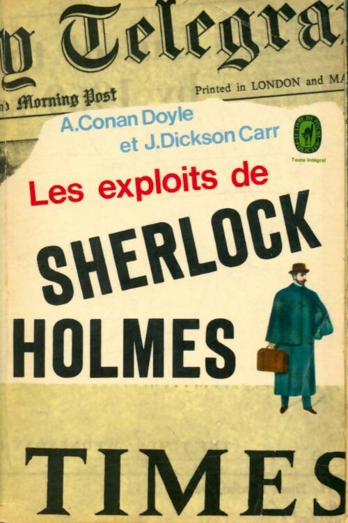 Livrenpoche : Les exploits de Sherlock Holmes - John Dickson Carr - Livre