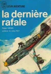 Livrenpoche : La dernière rafale - Peter Henn - Livre