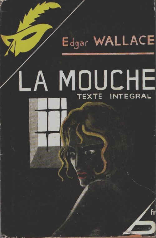 La mouche - Edgar Wallace - Livre