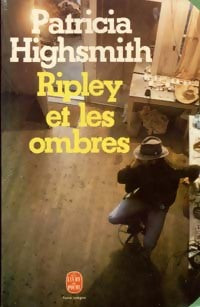 Livrenpoche : Ripley et les ombres - Patricia Highsmith - Livre