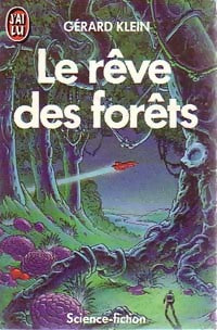 Livrenpoche : La saga d'Argyre : Le rêve des forêts - Gérard Klein - Livre