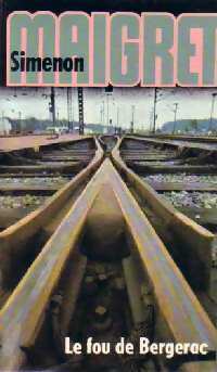 Livrenpoche : Le fou de Bergerac - Georges Simenon - Livre