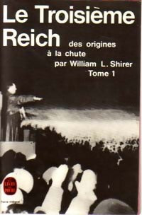 Livrenpoche : Le troisième Reich Tome I - William L. Shirer - Livre