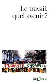 Livrenpoche : Le travail, quel avenir ? - Collectif - Livre