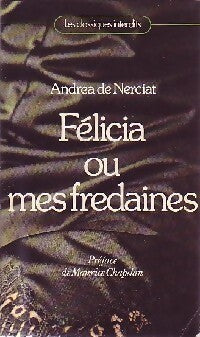 Félicia ou mes fredaines - Andrea De Nerciat - Livre