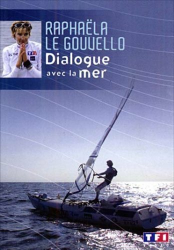 Livrenpoche : Raphaëla Le Gouvello-Dialogue avec la mer - XXX - DVD