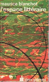 Livrenpoche : L'espace littéraire - Maurice Blanchot - Livre