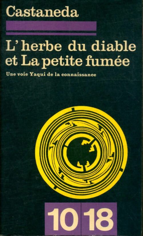 Livrenpoche : L'herbe du diable et la petite fumée - Carlos Castaneda - Livre