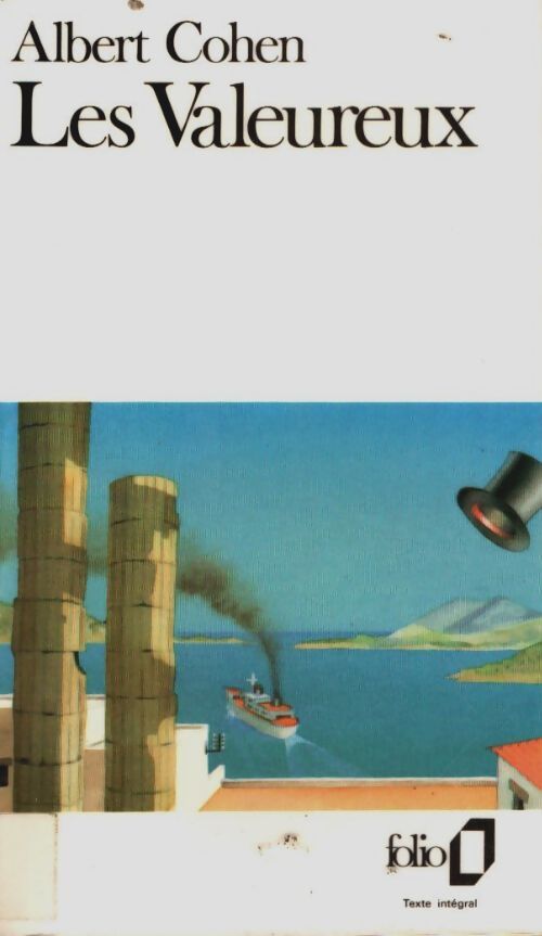 Les valeureux - Albert Cohen - Livre