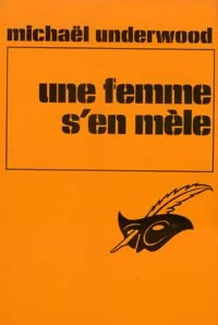 Livrenpoche : Une femme s'en mêle - Michael Underwood - Livre