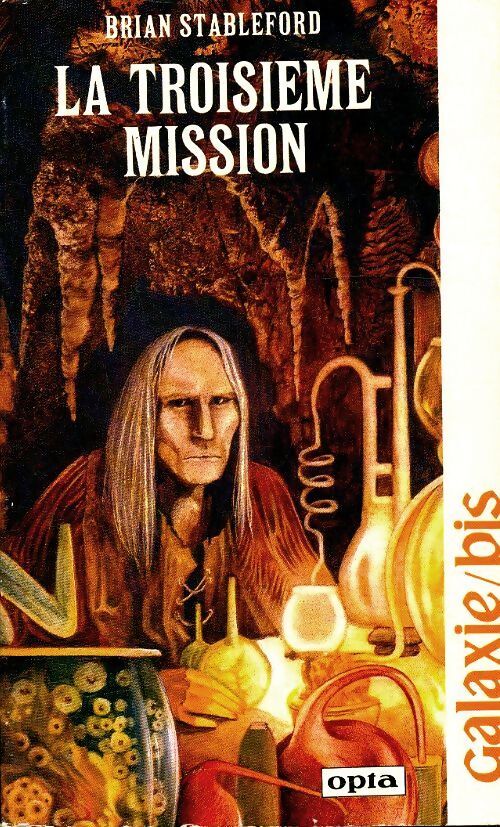 Livrenpoche : Daedalus Tome III : la troisième mission - Brian Michael Stableford - Livre