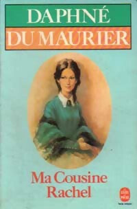 Livrenpoche : Ma cousine Rachel - Daphne Du Maurier - Livre