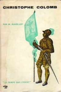 Livrenpoche : Christophe Colomb - Marianne Mahn-Lot - Livre