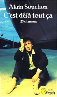 Livrenpoche : C'est déjà tout ça (chansons) - Alain Souchon - Livre