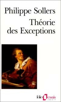 Livrenpoche : Théorie des Exceptions - Philippe Sollers - Livre