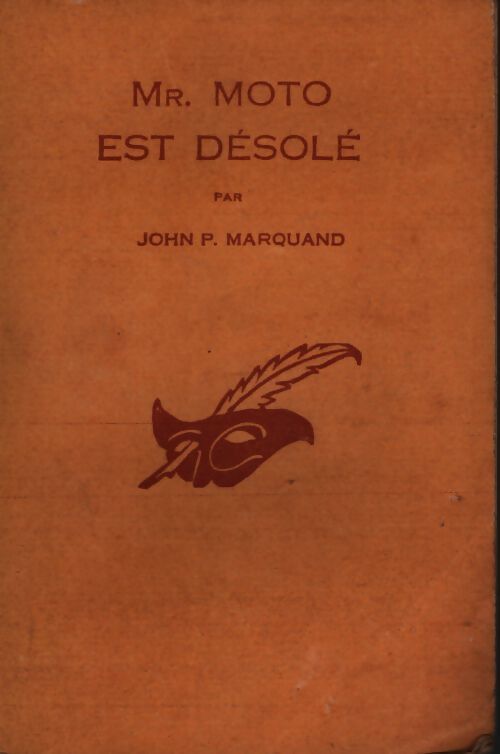Mr. Moto est désolé - John P. Marquand - Livre
