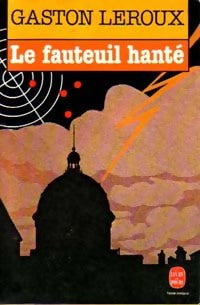 Livrenpoche : Le fauteuil hanté - Gaston Leroux - Livre