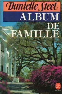 Livrenpoche : Album de famille - Danielle Steel - Livre