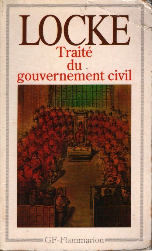Traité du gouvernement civil - Locke - Livre